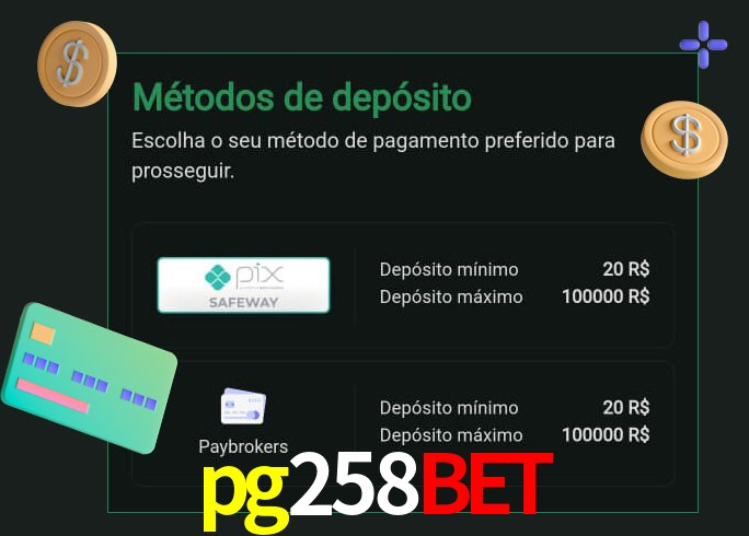 O cassino pg258bet oferece uma grande variedade de métodos de pagamento