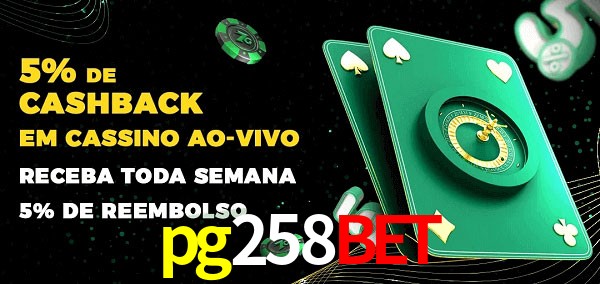 Promoções do cassino ao Vivo pg258bet